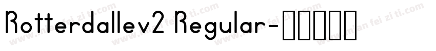 Rotterdallev2 Regular字体转换